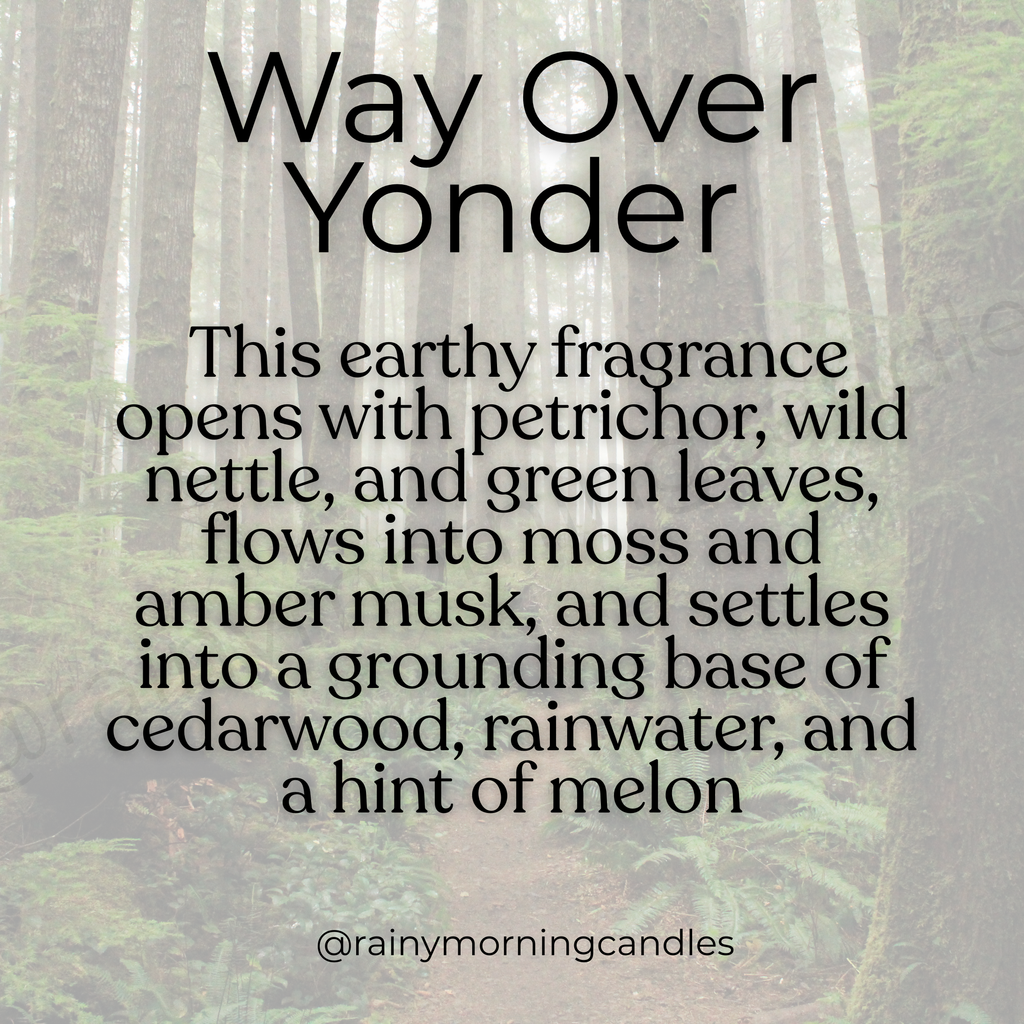 Way Over Yonder | Wax Melts